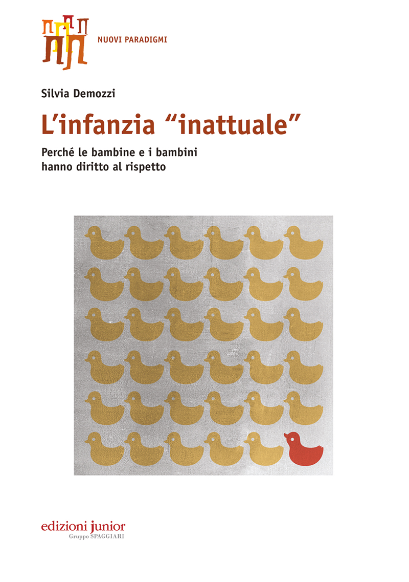 L’infanzia inattuale