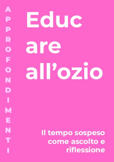 Educare all’ozio