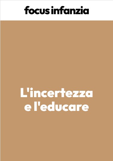 L’incertezza e l’educare