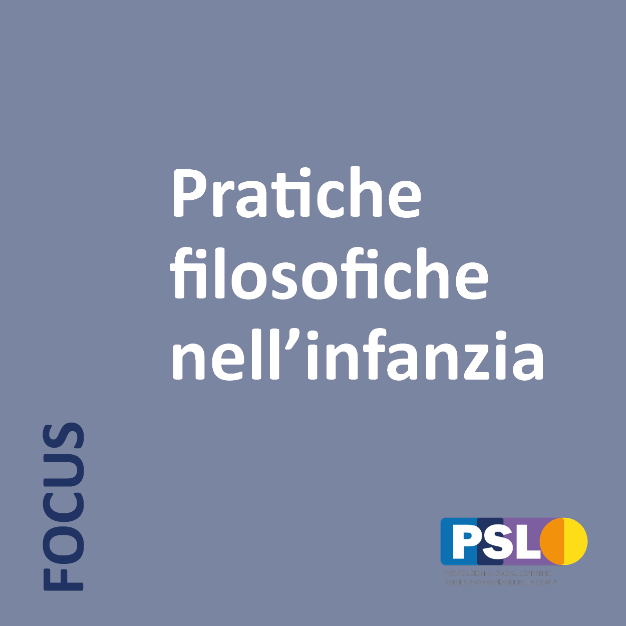 Pratiche filosofiche nell’infanzia