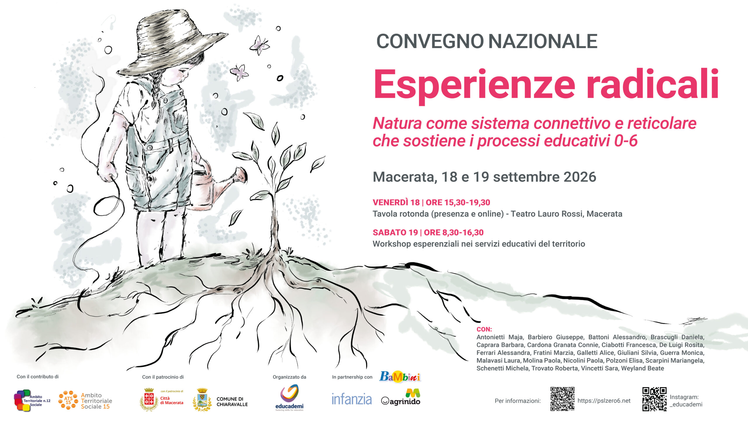 Esperienze Radicali. Natura come sistema connettivo e reticolare che sostiene i processi educativi 0-6